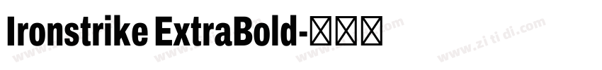 Ironstrike ExtraBold字体转换